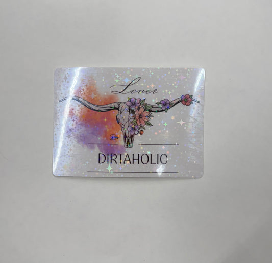 Lover Dirtaholic Sticker